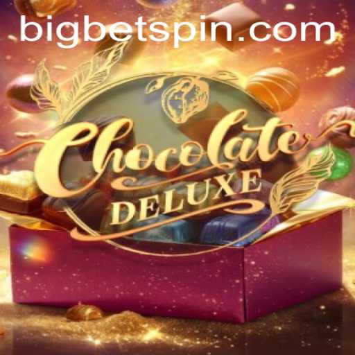 Unwrapping the Indulgence of ChocolateDeluxe with BigBet