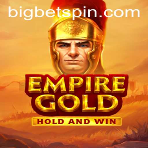 EmpireGold: A Bold New Strategy Game with BigBet Features