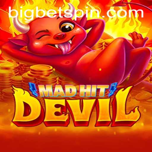 MadHitDevil: Unleashing the Thrills of BigBet Gaming