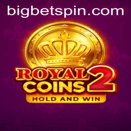Exploring RoyalCoins2: The Ultimate BigBet Experience